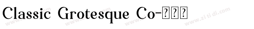 Classic Grotesque Co字体转换